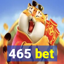 465 bet